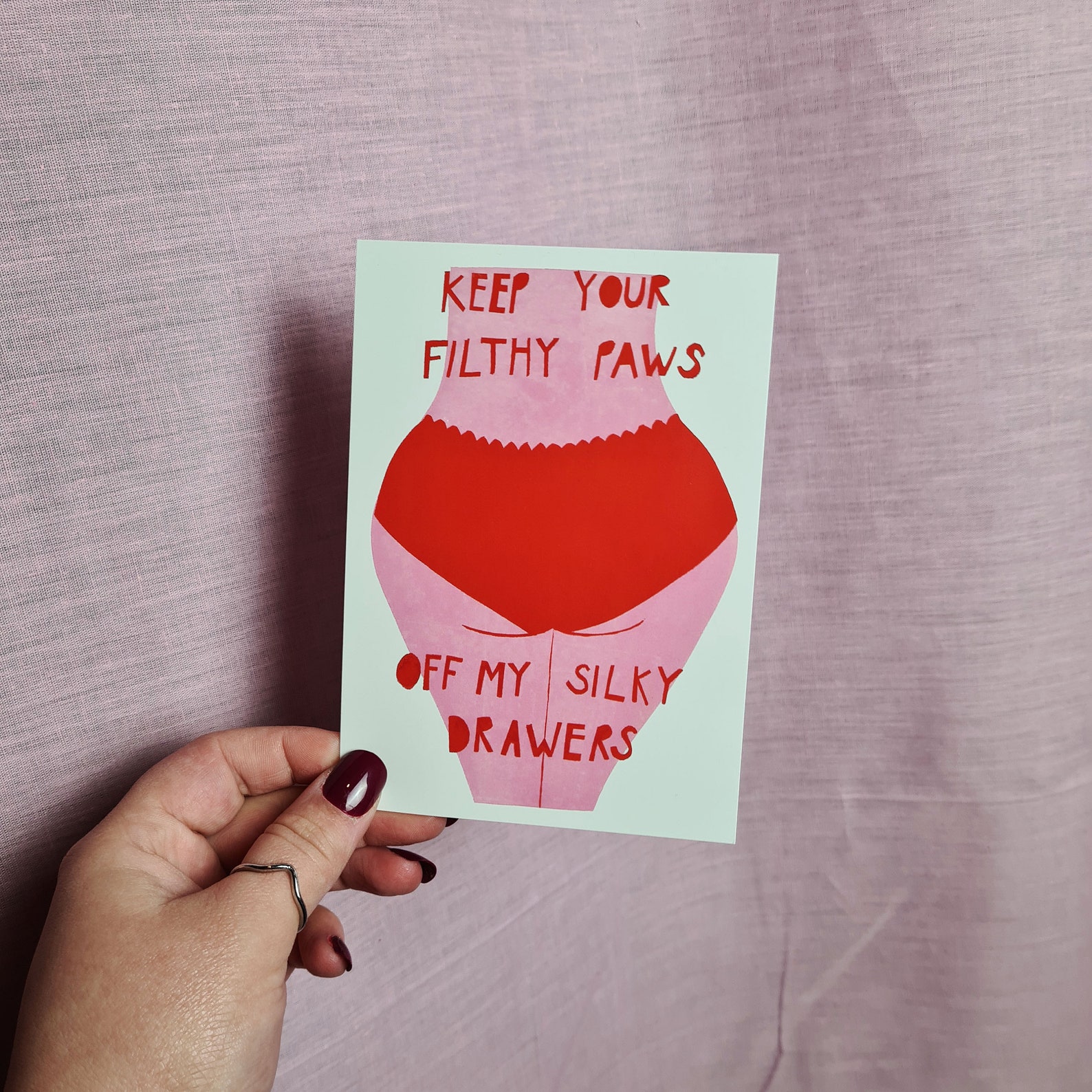 A6 Keep Your Filthy Paws off My Silky Drawers Print - Etsy Australia