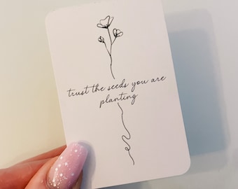 JOURNALING CARD | Trust the Seeds | Minimalist | Bookmark | Planner Page Marker | Motivational Quote | Mm A5 A6  Personal Pocket | Hobonichi