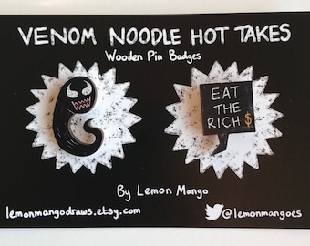 Venom Noodle Hot Takes - PAIR OF PINS - Wooden Pin Badges - Symbrock - Veddie