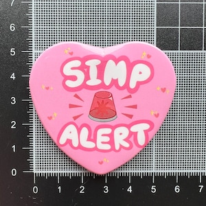Simp Alert , Heart Shaped Badge - Etsy