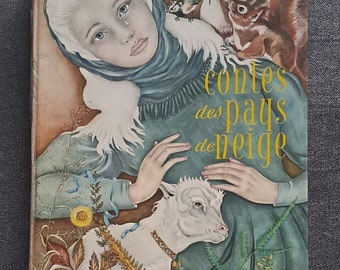 Children's Storybook Flammarion Land of Snow / Library France 1950 / Children's book Tales of the Land of Snow 3-7 years old gift idea