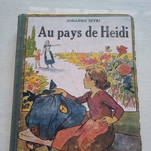 Heidi Children&#39;s Books Flammarion Library France 1940 / children&#39;s book collection in the land of Heidi ideal gift 7/10 years old