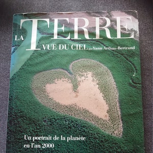 Hardcover book EARTH Seen from the SKY Arthus BERTRAND collection France 1999 / French edition / very large Hardcover book Photos Yann Arthus Bertrand