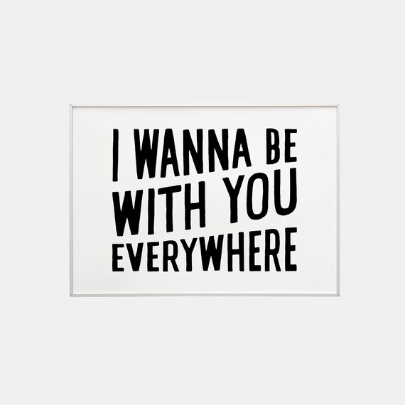 Fleetwood Mac | Everywhere | Lyrics print | I wanna be with you |  Typographic | Music | Art | Stevie Nicks