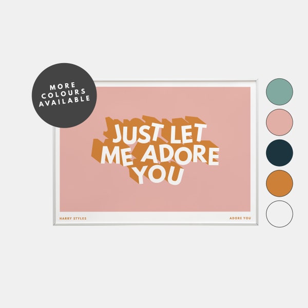 Harry Styles | Adore You | Lyrics print | Typographic | Music | Art | Poster