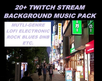 May include: A night-time street scene in a city with neon signs and people walking. The image is used to promote a music pack for Twitch streamers. The text on the image reads "20+ TWITCH STREAM BACKGROUND MUSIC PACK MUTLI-GENRE LOFI ELECTRONIC ROCK BLUES DNB ETC."