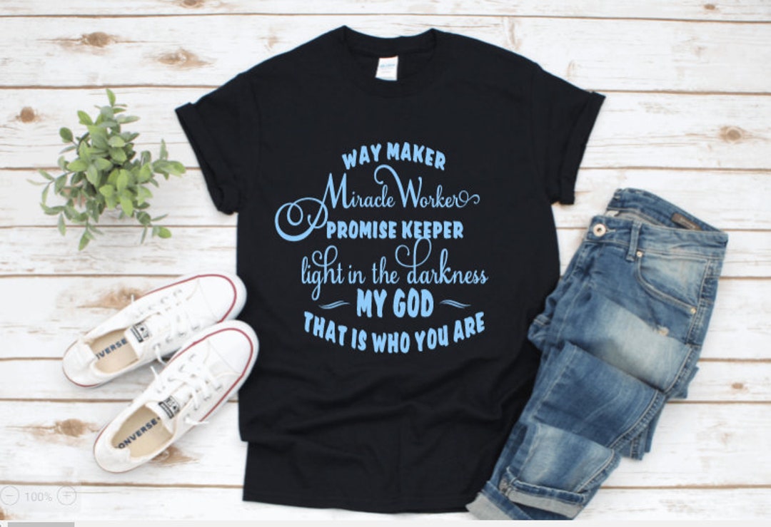 Way Maker T Shirt Religious T Shirts Faith Based T Shirts - Etsy