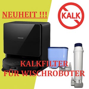 Könnte beinhalten: Ein schwarzer Roborock-Roboter-Staubsauger und -Wischer-Kombination mit Ladestation, einem hellblauen Wassertank und einem weißen Filter. Der Text enthält "NEUHEIT!!!" und "KALKFILTER FÜR WISCHROBOTER". Ein roter Kreis mit durchgestrichenem "KALK" ist ebenfalls sichtbar.