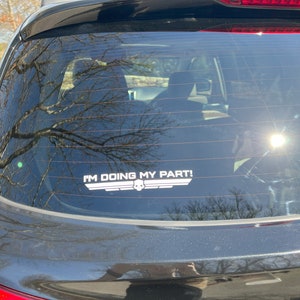 Helldivers 2 I&#39;m Doing my Part Decal - 6 Inch Wide Vinyl Decal, Bumper Sticker