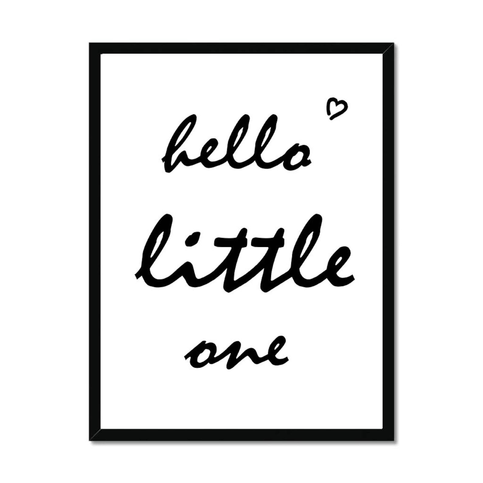 Hello little one Poster for print Digital Instant Download Etsy