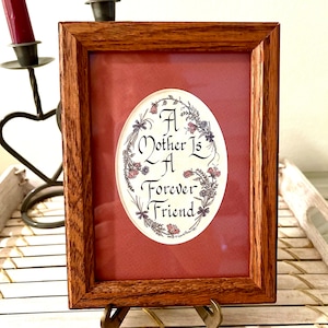Mother Friend Wall Hanging, Framed Calligraphy, Lynn Norton Palmer CottageCore, Mother’s Day, Mom Birthday