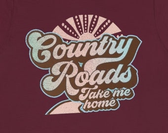 Country Roads  Premium T-Shirt, Take Me Home, John Denver, 70s, Home, Mountain Mama