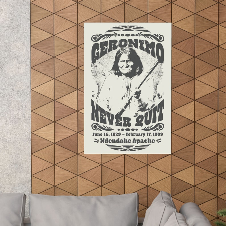 Geronimo Style Geronimo Never Quit Premium Art Print, Keep Going Inspiration Gift ...