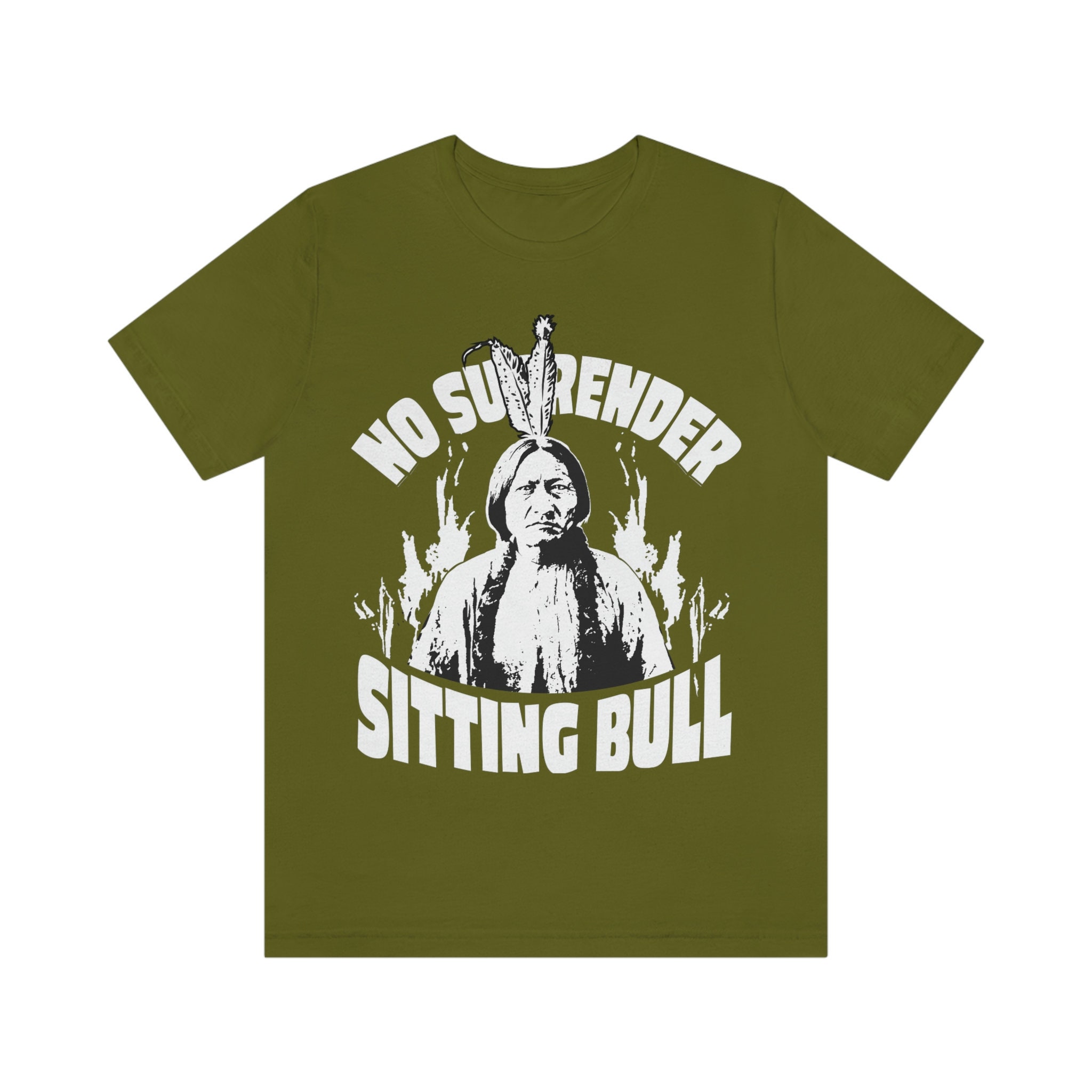 Sitting Bull, No Surrender Premium T-shirt, Warrior Spirit Leader 