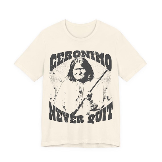ジェロニモ、決して諦めないプレミアムTシャツ、戦士の精神力の