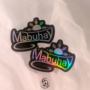 2 Holographic Mabuhay Stickers