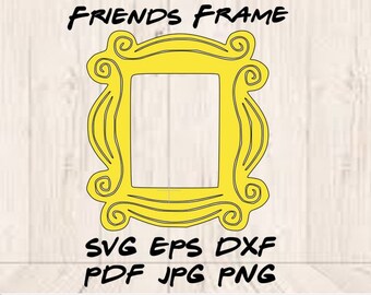 Friends Frame Svg Over 70 Customizable Or Handmade Options Etsy