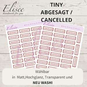 Könnte beinhalten: Zwei Stickerbögen mit den Wörtern "ABGESAGT" und "CANCELLED" in roten Rechtecken. Die Aufkleber sind mit "Elisée handmade for you" und "TINY" beschriftet. Der Text "Wählbar in Matt, Hochglanz, Transparent und NEU WASHI" ist ebenfalls vorhanden.