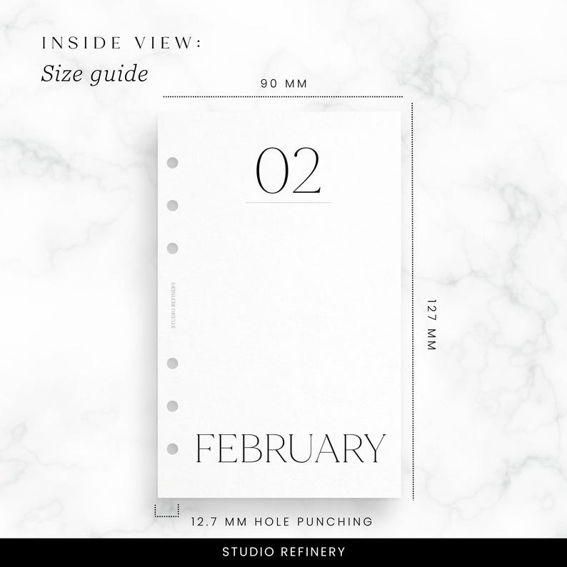 May include: A white planner insert with the month of February and the number 02 printed in black. The insert is 90 mm wide and 127 mm long, with 12.7 mm hole punching. Text at the top reads "INSIDE VIEW: Size guide."