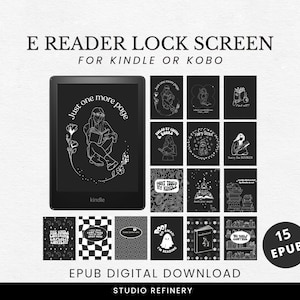 May include: A black e-reader displays a lock screen with a line drawing of a person reading, surrounded by text that says "Just one more page." The image also shows 15 black and white EPUB digital download designs for Kindle or Kobo e-readers.