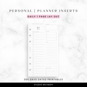 May include: A white daily planner insert with a layout for scheduling and priorities. The insert includes the date, time slots, and space for notes. Text on the insert reads "PERSONAL | PLANNER INSERTS", "DAILY 1 PAGE LAY OUT", and "365 DAYS DATED PRINTABLES".
