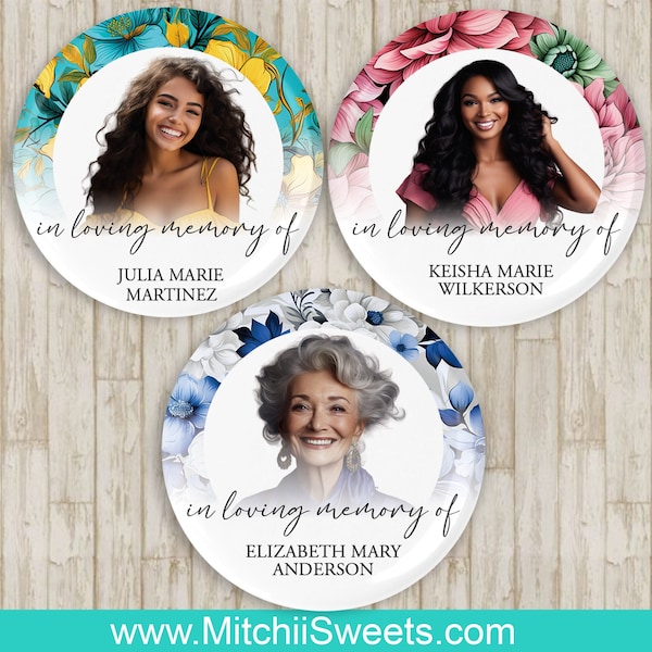 In loving Memory of Rest In Peace Floral  2.25 inch Button Funeral Pin back Buttons Personalized  Name Custom Buttons Memorial Buttons