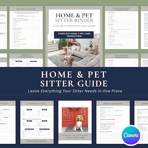 Puede incluir: Una guía Home & Pet Sitter Binder que incluye varias páginas imprimibles con secciones para contactos de emergencia, información médica, instrucciones de alimentación y detalles del hogar, sobre un fondo azul oscuro con logo Canva.