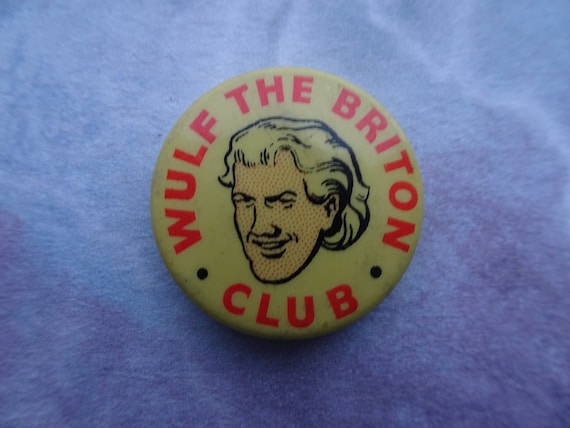 Rare Wulf The Briton Club Button Pin Badge Vintage