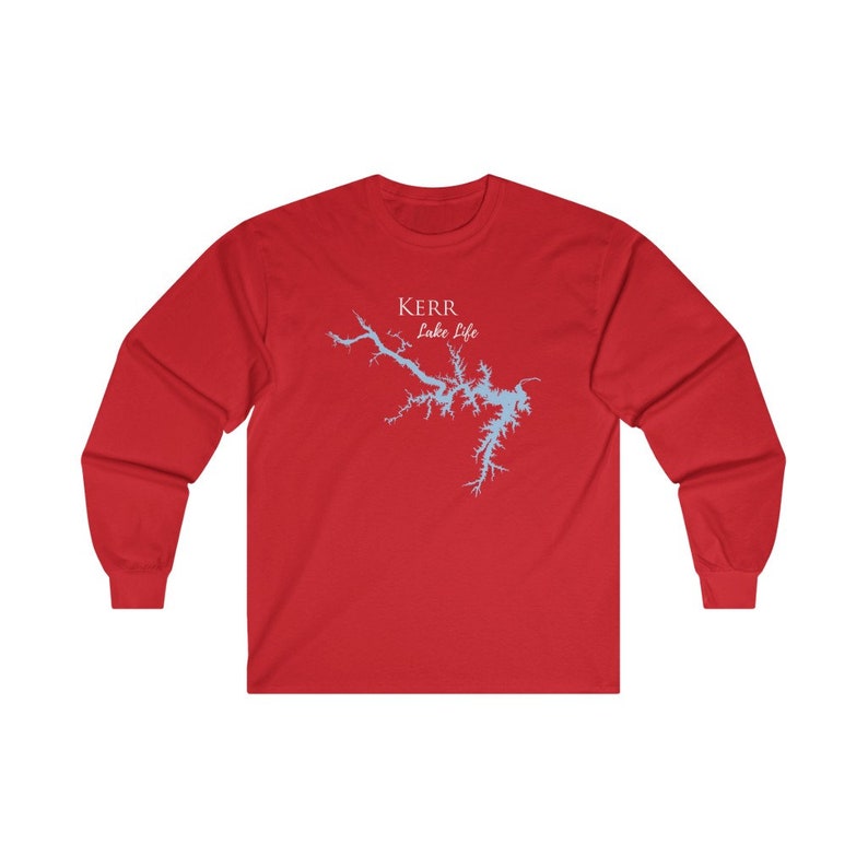 May include: Red long-sleeve t-shirt with a light blue outline of Kerr Lake and the text "Kerr Lake Life" in white.