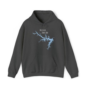 May include: A dark gray hooded sweatshirt with a blue outline of Kerr Lake and the text "Kerr Lake Life" printed on the front.