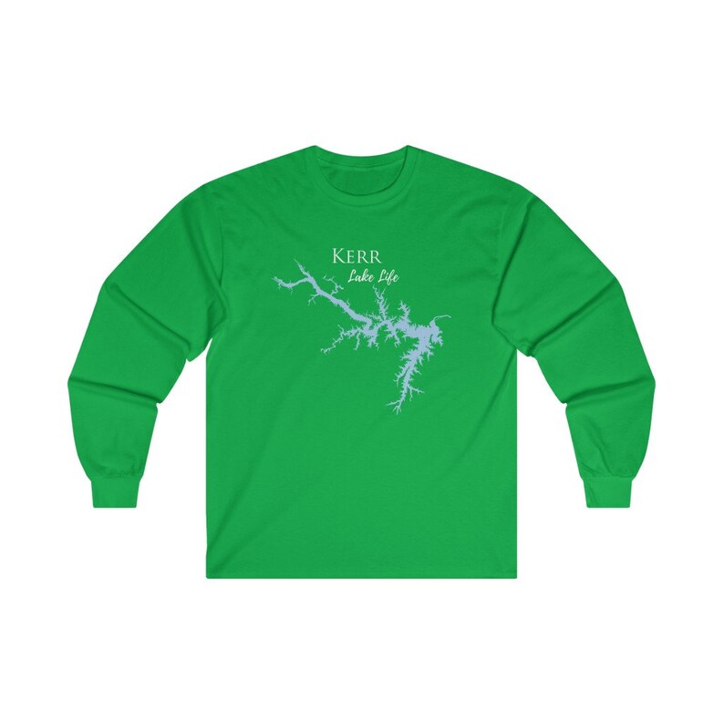 May include: A green long-sleeve t-shirt with a white outline of Kerr Lake and the text "KERR Lake Life" printed on the front.