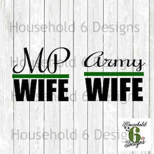 Army / MP Wife Digital Download Bundle  *svg *png *jpeg