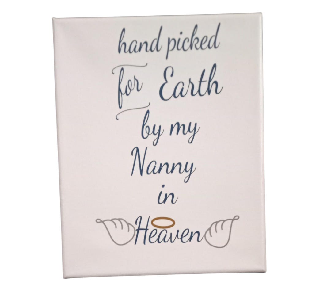 Hand Picked for Earth by Nanny in Heaven Canvas Sign - Etsy