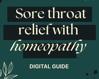 Remedios homeopáticos fáciles para el dolor de garganta / Descarga digital instantánea