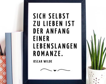 Din A4 Kunstdruck ohne Rahmen - Spruch Oscar Wilde - Selbstliebe - Liebe Zufriedenheit Positivity - Bild Poster Typographie