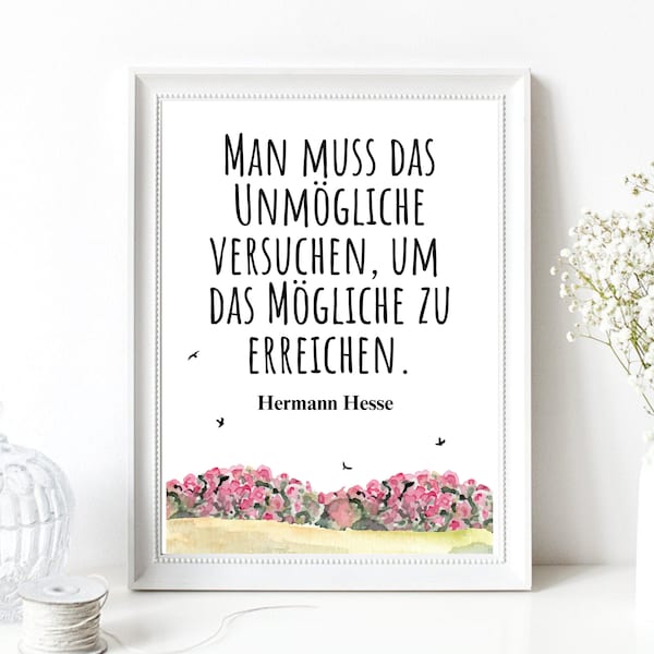 Impression d'art Din A4 sans cadre - Citation de Hermann Hesse - Vous devez faire l'impossible - motivation - impression d'affiche photo