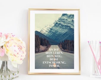 Din A4 Kunstdruck ungerahmt Spruch - Es ist dein Leben, dein Weg - Motivation Typographie Freiheit Bild Poster Geschenk