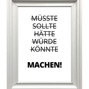 Din A4 Art Print zonder Frame Zeggen Maken Motivatie Moed Succes Doing Quote Image Poster afbeelding 4