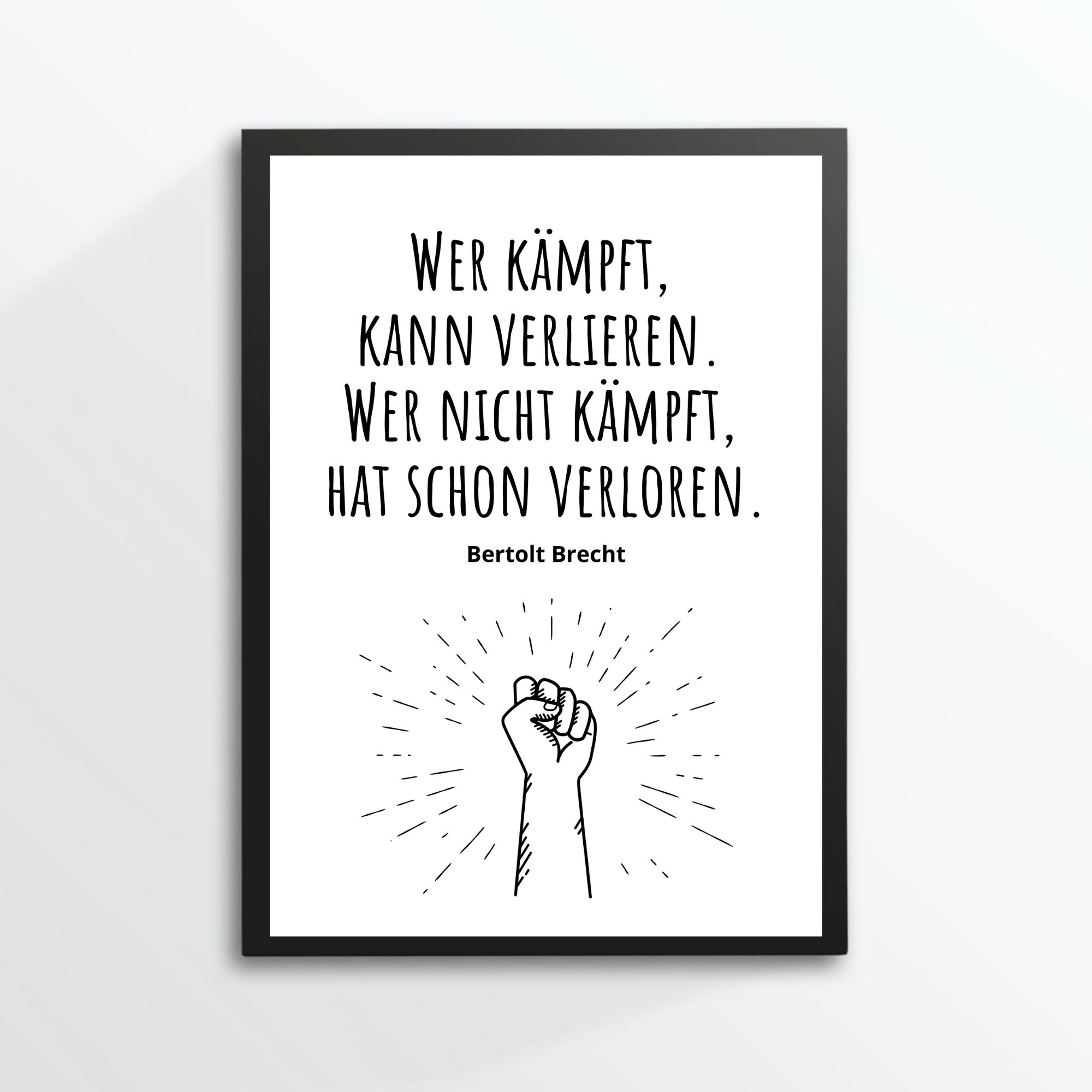 Din A4 Kunstdruck ohne Rahmen Spruch Zitat Brecht Wer kämpft, kann