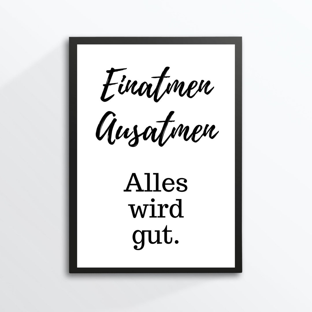 Din A4 Kunstdruck ohne Rahmen Spruch Einatmen Ausatmen Alles wird