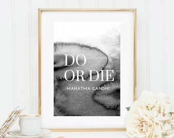 Din A4 Kunstdruck ungerahmt Zitat Mahatma Gandhi Do or die - Spruch, Lebensweisheit, Motivation Aquarell Bild Poster Geschenk