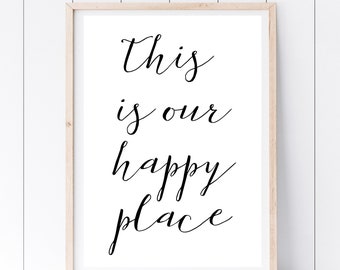 Din A4 Kunstdruck ohne Rahmen - This is our happy place - Zuhause Daheim Liebe - Bild Druck Poster Typographie