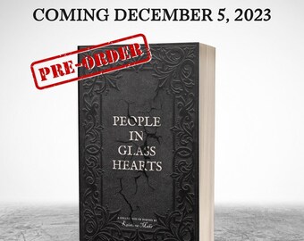 PREORDER People in Glass Hearts by Kristina Mahr - Signed/Personalized w/ free print