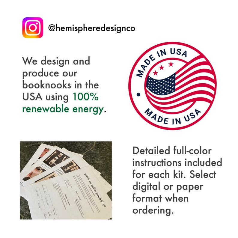 May include: Image shows the Instagram logo and the handle "@hemispheredesignco." Text states booknooks are designed and produced in the USA using renewable energy. A "Made in USA" emblem is shown. Detailed instructions are included.