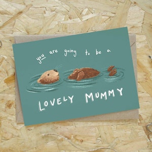 Otter 'Mummy to be' Card