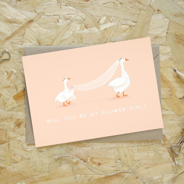 Will you be my Flower Girl Goose Greetings Card