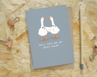 Will you be my Best Man Goose Greetings Card