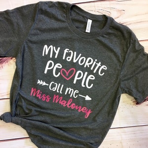 Aangepast leraarsshirt / My Favorite People Call Me Teacher-shirt / Teacher Appreciation / Leuk lerarenshirt / Gepersonaliseerd / Docent cadeau