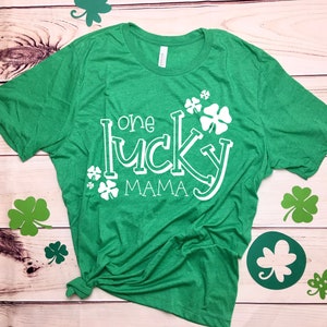 One Lucky Mama Tee // St. Patrick&#39;s Day Shirt // Green Mom Shirt // Clover// Lucky // Unisex //