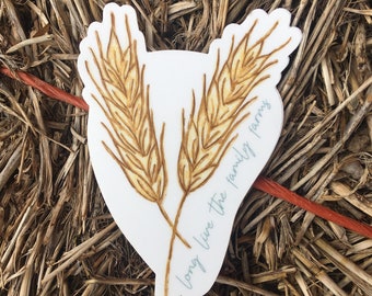 Long Live the Family Farms Wheat Diecut Sticker // Farm and Ranch Sticker